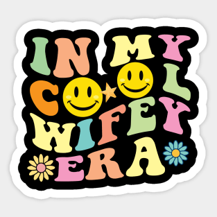 In My Cool Wifey Era Sticker